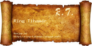 Ring Tihamér névjegykártya
